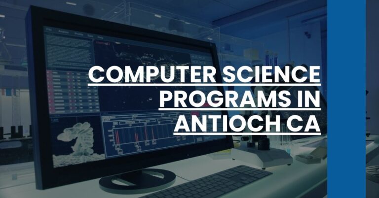 Computer Science Programs in Antioch CA