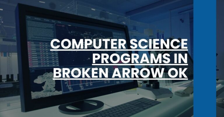 Computer Science Programs in Broken Arrow OK