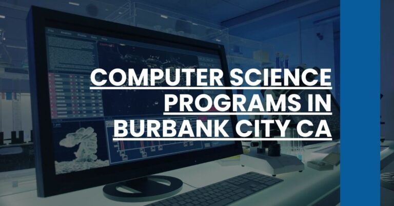 Computer Science Programs in Burbank city CA