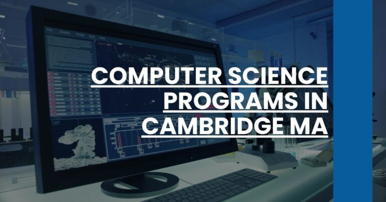 Computer Science Programs in Cambridge MA