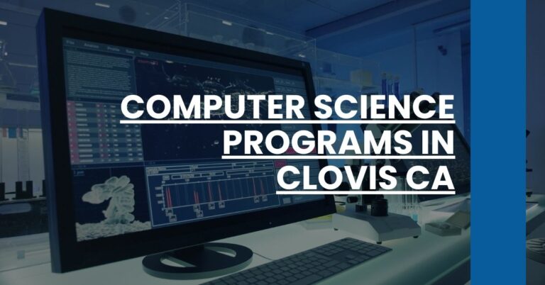 Computer Science Programs in Clovis CA