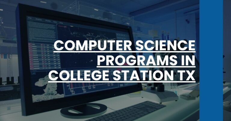 Computer Science Programs in College Station TX