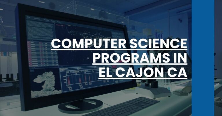 Computer Science Programs in El Cajon CA