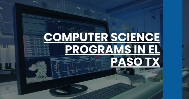 Computer Science Programs in El Paso TX