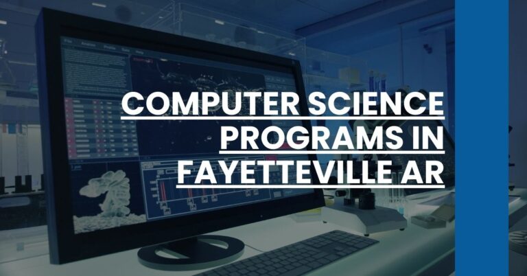 Computer Science Programs in Fayetteville AR