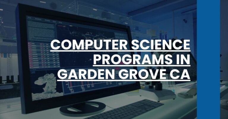 Computer Science Programs in Garden Grove CA