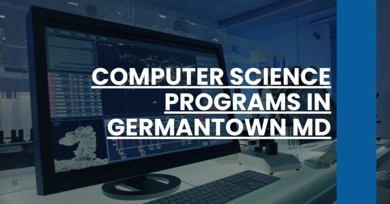 Computer Science Programs in Germantown MD