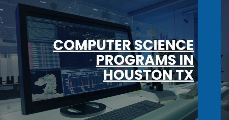 Computer Science Programs in Houston TX