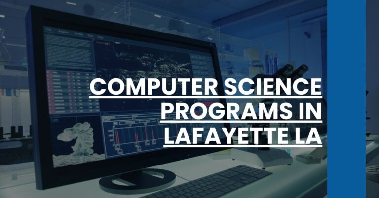 Computer Science Programs in Lafayette LA