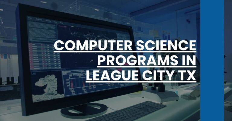 Computer Science Programs in League City TX