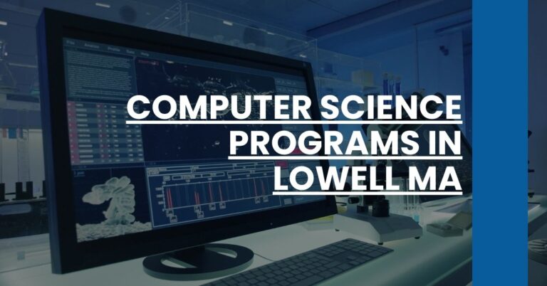 Computer Science Programs in Lowell MA