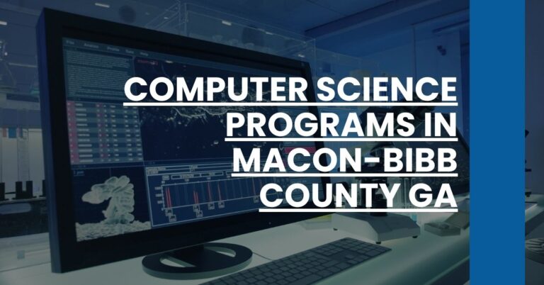 Computer Science Programs in Macon-Bibb County GA