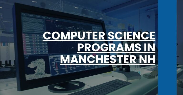 Computer Science Programs in Manchester NH