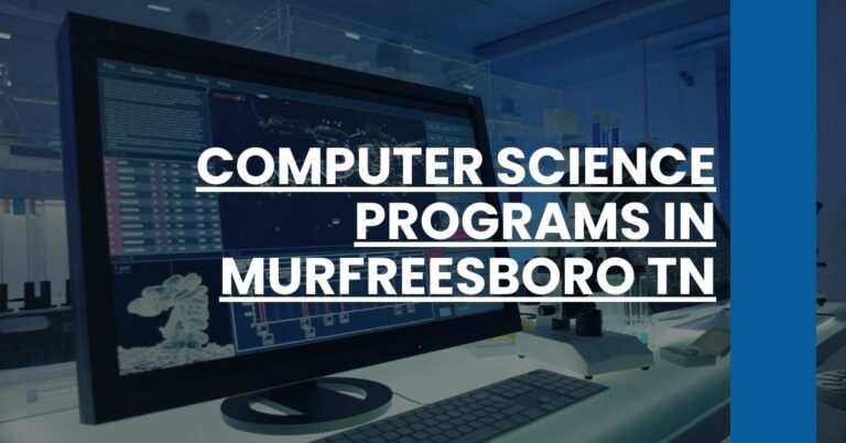 Computer Science Programs in Murfreesboro TN