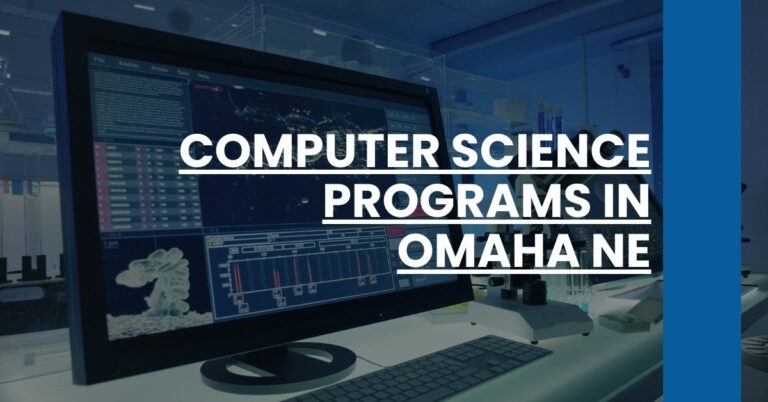 Computer Science Programs in Omaha NE