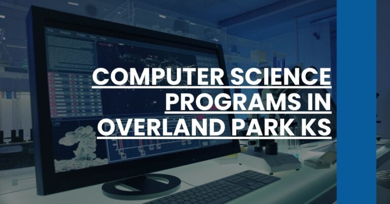 Computer Science Programs in Overland Park KS