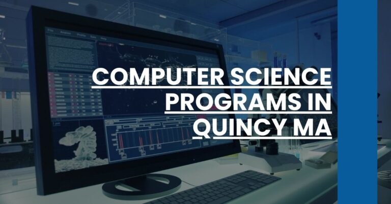 Computer Science Programs in Quincy MA