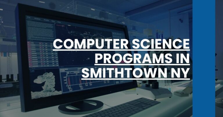 Computer Science Programs in Smithtown NY