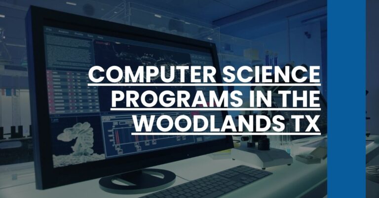 Computer Science Programs in The Woodlands TX