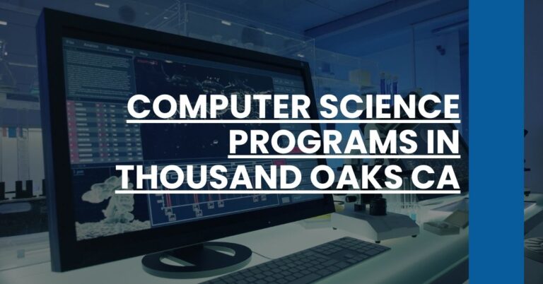 Computer Science Programs in Thousand Oaks CA