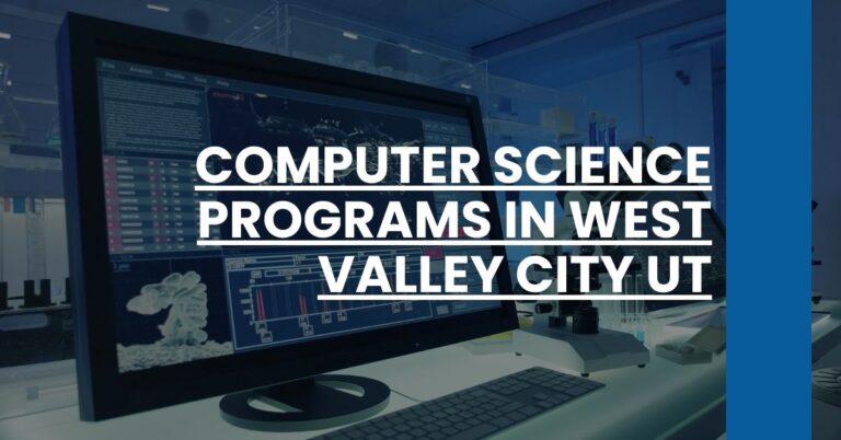 Computer Science Programs in West Valley City UT