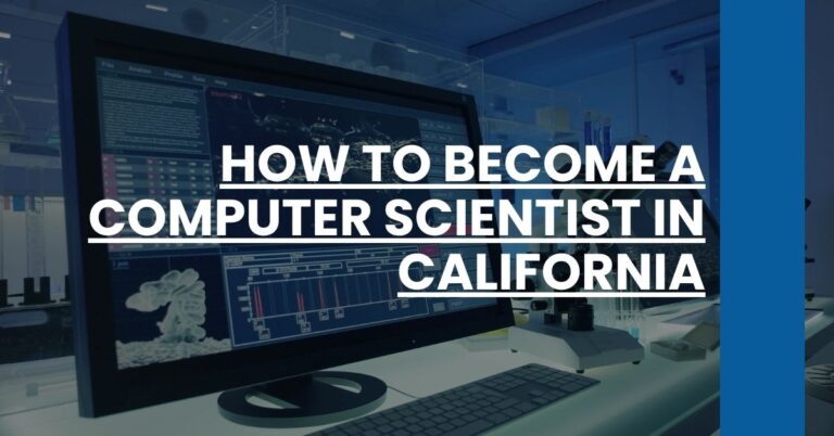 How to Become a Computer Scientist in California Feature Image