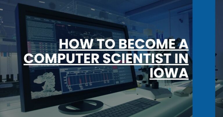 How to Become a Computer Scientist in Iowa Feature Image