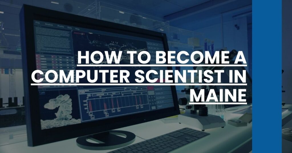 How to Become a Computer Scientist in Maine Feature Image