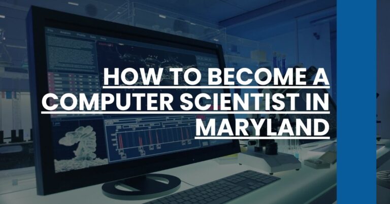 How to Become a Computer Scientist in Maryland Feature Image