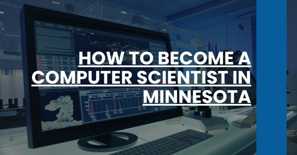 How to Become a Computer Scientist in Minnesota Feature Image