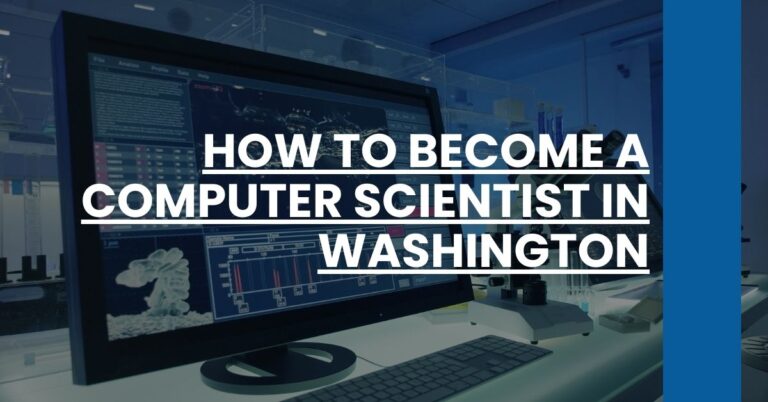 How to Become a Computer Scientist in Washington Feature Image