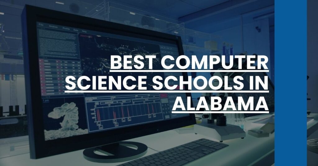 Best Computer Science Schools In Alabama Feature Image