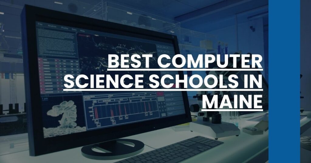 Best Computer Science Schools In Maine Feature Image