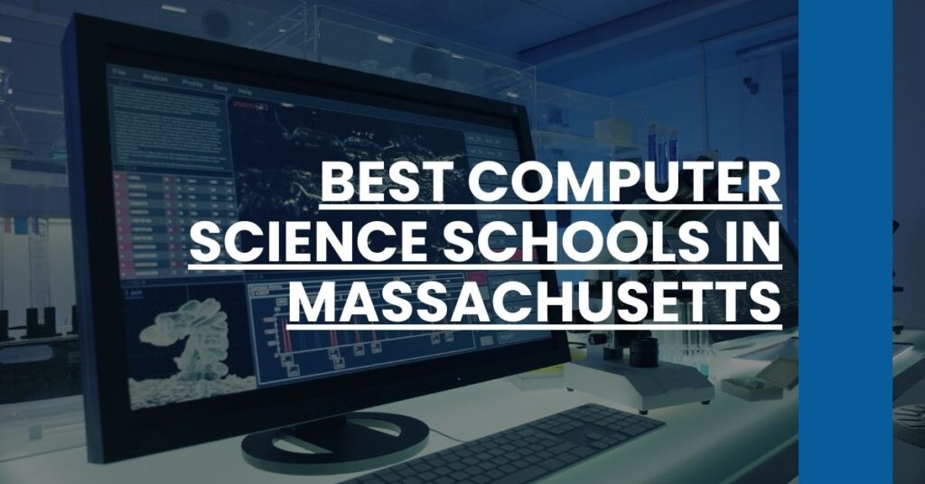 Best Computer Science Schools In Massachusetts Feature Image