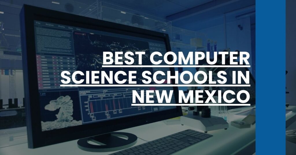 Best Computer Science Schools In New Mexico Feature Image