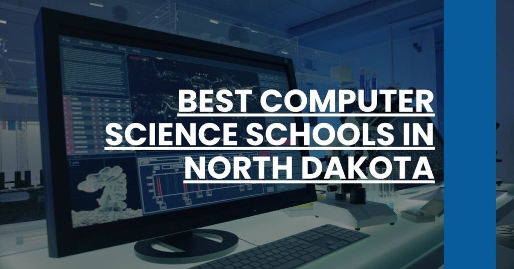 Best Computer Science Schools In North Dakota Feature Image