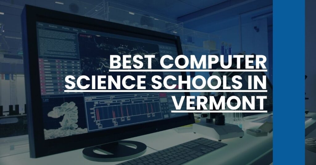 Best Computer Science Schools In Vermont Feature Image