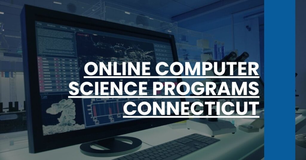 Online Computer Science Programs Connecticut Feature Image