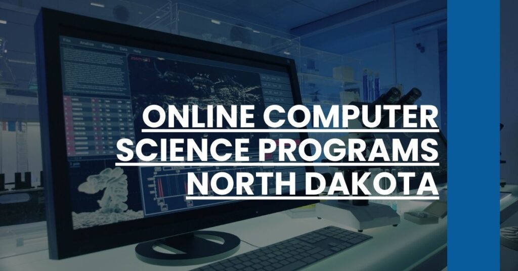 Online Computer Science Programs North Dakota Feature Image