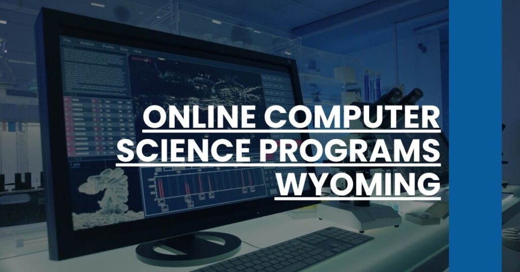 Online Computer Science Programs Wyoming Feature Image